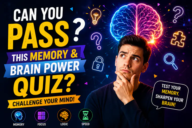 Can You Pass This Memory & Brain Power Quiz?